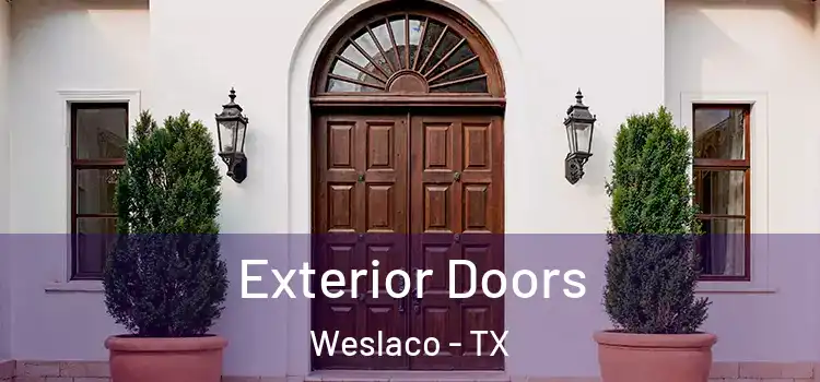 Exterior Doors Weslaco - TX